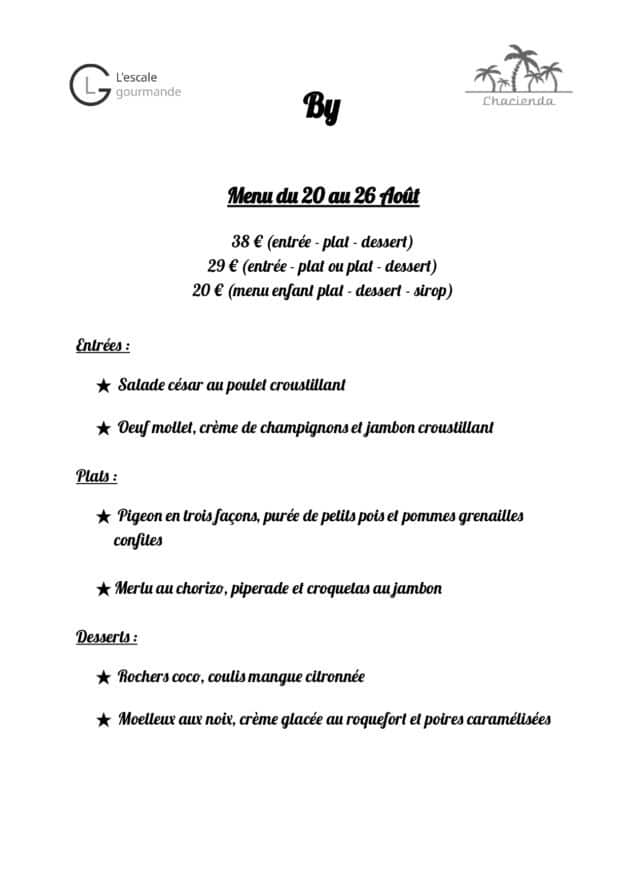 Menu du 20 au 26 août avec en vedette le pigeon en trois façons ! Sur réservations au 06 84 97 70 09